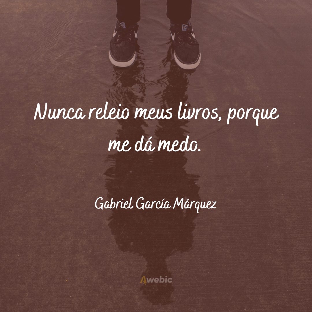 As melhores frases do Gabriel García Márquez: 87 trechinhos poderosos para  refletir