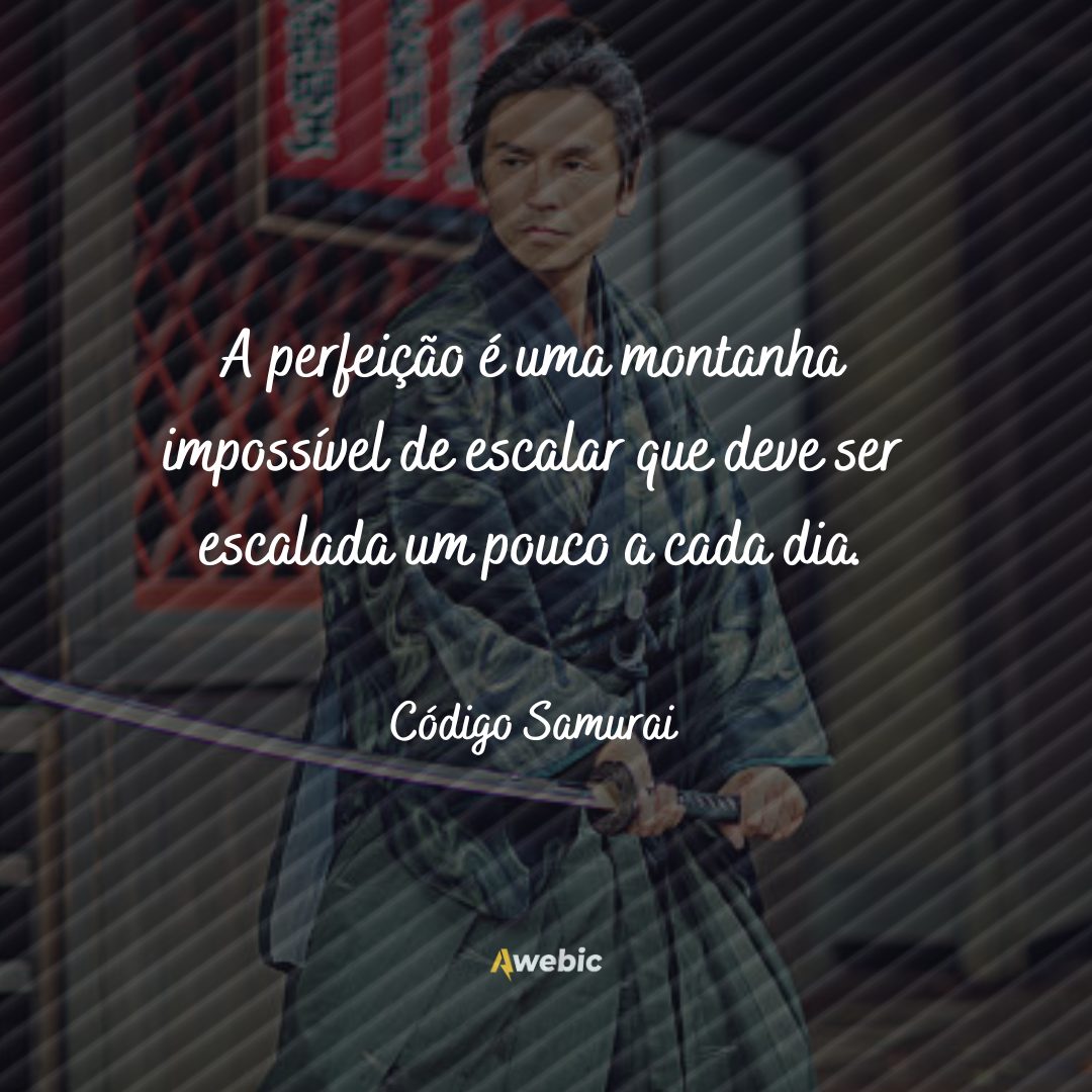 Reflexões para o Dia do Samurai